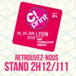 Salon C!Print 2016 à Lyon