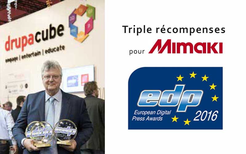 Triple récompenses pour Mimaki - EDP 2016